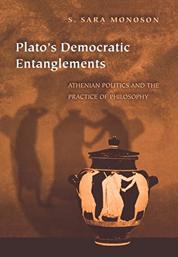 Stock image for Plato's Democratic Entanglements for sale by Powell's Bookstores Chicago, ABAA