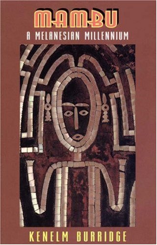 9780691043883: Mambu: A Melanesian Millennium (Mythos: The Princeton/Bollingen Series in World Mythology, 101)