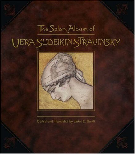 Beispielbild fr The Salon Album of Vera Sudeikin-Stravinsky zum Verkauf von Better World Books