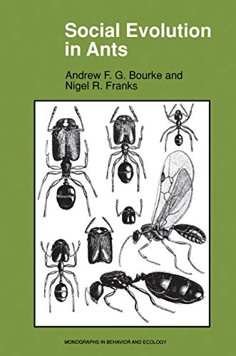 Social Evolution in Ants (9780691044279) by Bourke, Andrew F.G.; Franks, Nigel R.