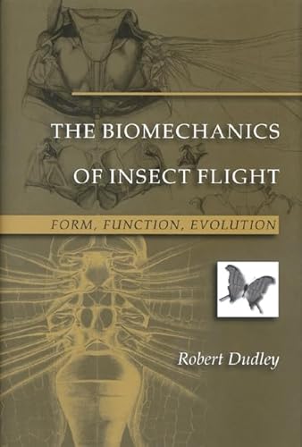 9780691044309: The Biomechanics Of Insect Flight. Form, Function, Evolution