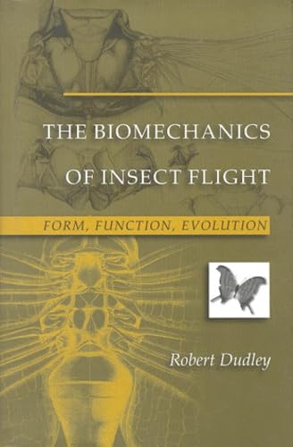 9780691044309: The Biomechanics Of Insect Flight. Form, Function, Evolution