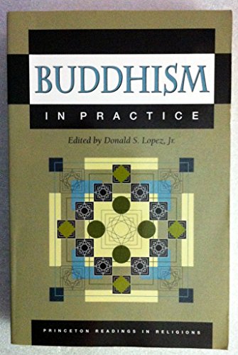 9780691044415: Buddhism in Practice