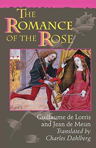 The Romance of the Rose: Third Edition - de Lorris, Guillaume