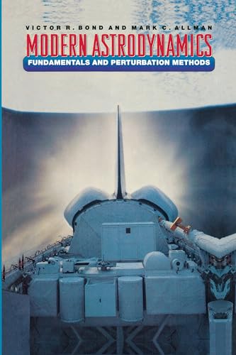 Imagen de archivo de Modern Astrodynamics: Fundamentals and Perturbation Methods a la venta por Chiron Media