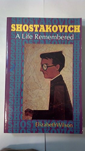 Beispielbild fr Shostakovich : A Life Remembered zum Verkauf von Better World Books