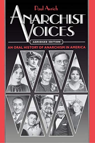 Beispielbild fr Anarchist Voices: An Oral History of Anarchism in America zum Verkauf von medimops