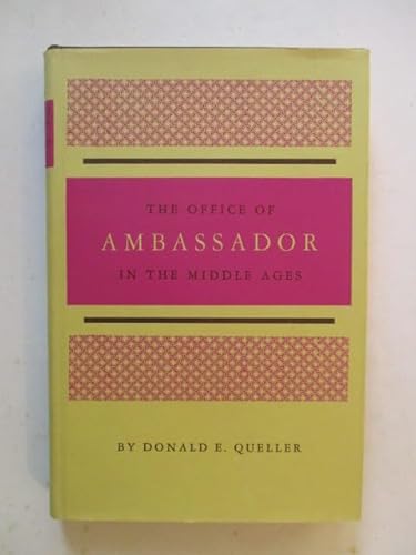 Stock image for The Office of Ambassador in the Middle Ages (Princeton Legacy Library, 4954) for sale by The Compleat Scholar