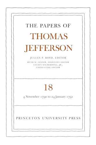 The Papers of Thomas Jefferson, Volume 18: 4 November 1790 to 24 January 1791 (Hardcover) - Thomas Jefferson