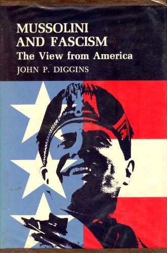 Stock image for Mussolini and Fascism. the view from America, for sale by modernes antiquariat f. wiss. literatur