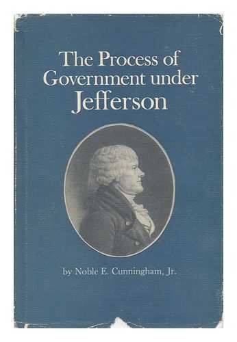 Imagen de archivo de The Process of Government under Jefferson a la venta por Better World Books: West