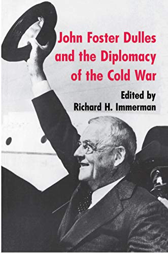 Stock image for John Foster Dulles and the Diplomacy of the Cold War for sale by Better World Books