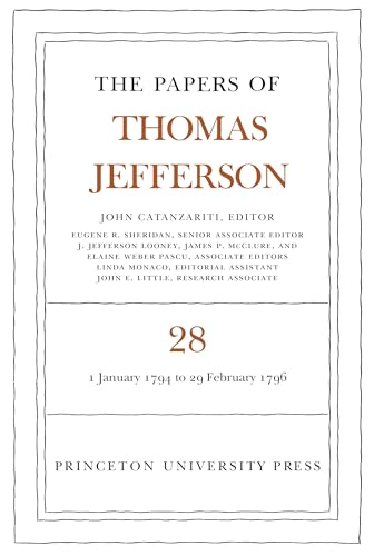Stock image for The Papers of Thomas Jefferson - Volume 28 - January 1794 To February 1796 for sale by Book Haven