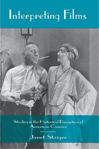 Stock image for Interpreting Films : Studies in the Historical Reception of American Cinema for sale by Better World Books