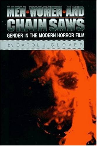 9780691048024: Men, Women, and Chain Saws: Gender in Modern Horror Film