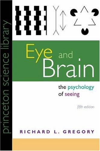 9780691048406: Eye and Brain: The Psychology of Seeing (Princeton Science Library)