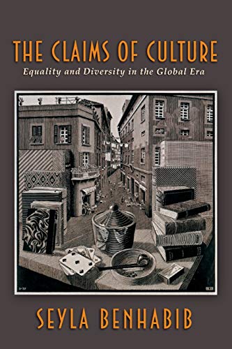 9780691048635: The Claims of Culture: Equality and Diversity in the Global Era