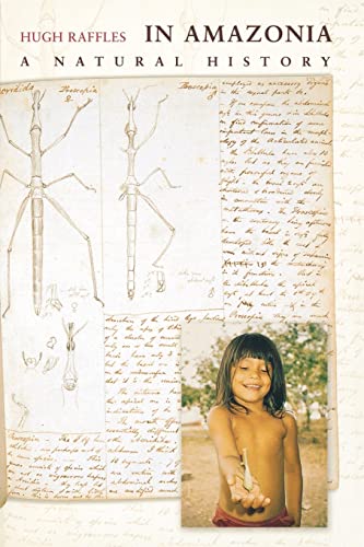 Beispielbild fr In Amazonia: A Natural History zum Verkauf von BooksRun