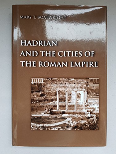 9780691048895: Hadrian and the Cities of the Roman Empire