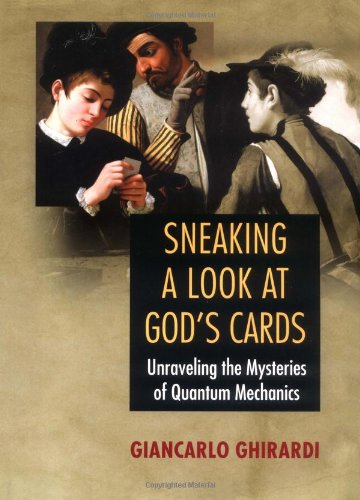 Beispielbild fr Sneaking a Look at Gods Cards: Unraveling the Mysteries of Quantum Mechanics zum Verkauf von Solr Books