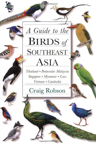 A Guide to the Birds of Southeast Asia