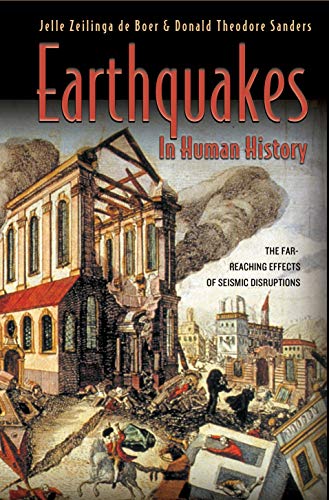 9780691050706: Earthquakes in Human History: The Far-Reaching Effects of Seismic Disruptions