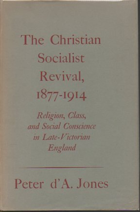 Imagen de archivo de Christian Socialist Revival, 1877-1914 a la venta por Better World Books