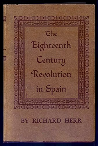 The Eighteenth-century Revolution in Spain