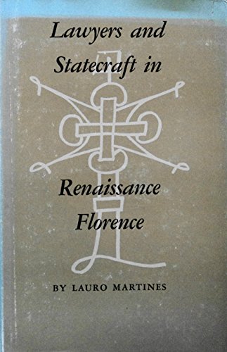 9780691051307: Lawyers and Statecraft in Renaissance Florence