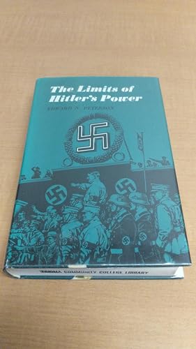 9780691051758: Limits of Hitler's Power