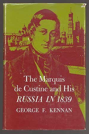 9780691051871: The Marquis de Custine and His Russia in 1839