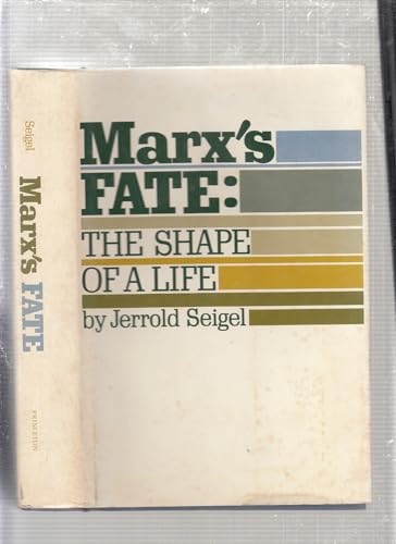 9780691052595: Marx's Fate: The Shape of a Life