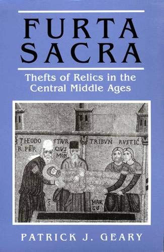 FURTA SACRA Thefts of Relics in the Central Middle Ages