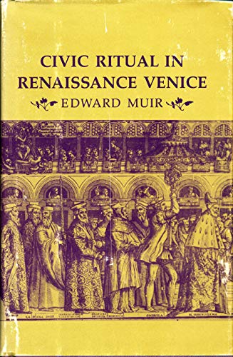 9780691053257: Civic Ritual in Renaissance Venice