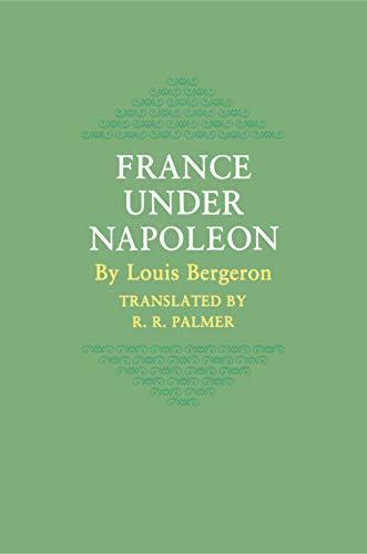 9780691053332: France Under Napoleon