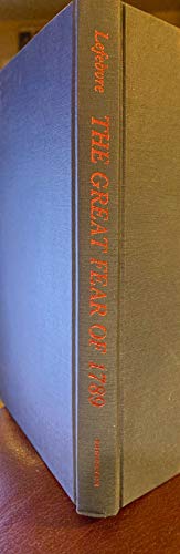 The Great Fear of 1789: Rural Panic in Revolutionary France (9780691053561) by Lefebvre, Georges