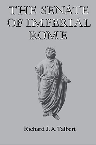 9780691054001: The Senate of Imperial Rome
