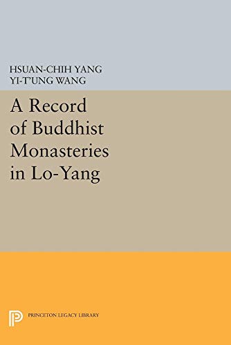 Imagen de archivo de A Record of Buddhist Monasteries in Lo-Yang a la venta por Theologia Books