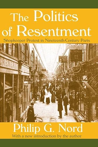 9780691054544: Paris Shopkeepers and the Politics of Resentment
