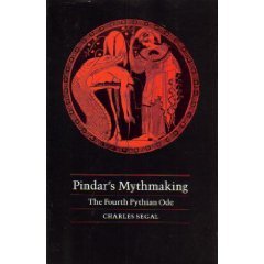 Beispielbild fr Pindar's Mythmaking: The Fourth Pythian Ode (Princeton Legacy Library, 833) zum Verkauf von Chaparral Books