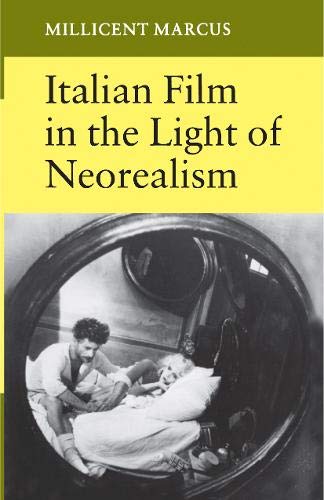 9780691054896: Italian Film in the Light of Neorealism