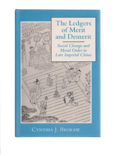 Beispielbild fr The Ledgers of Merit and Demerit: Social Change and Moral Order in Late Imperial China (Princeton Legacy Library, 1180) zum Verkauf von Wonder Book