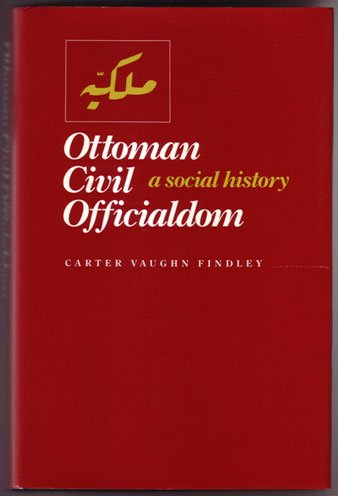 Stock image for Ottoman Civil Officialdom: A Social History (Princeton Studies on the Near East) for sale by Labyrinth Books