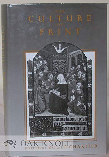 The Culture of Print: Power and the Uses of Print in Early Modern Europe