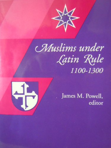 

Muslims Under Latin Rule, 1100-1300 (Princeton Legacy Library)