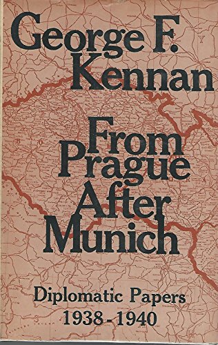 From Prague After Munich: Diplomatic Papers, 1938-1940