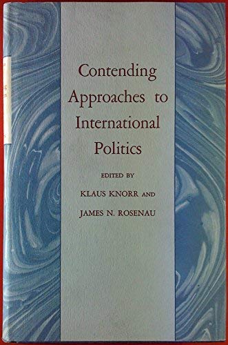 Stock image for Contending Approaches to International Politics (Princeton Legacy Library, 4835) for sale by Wonder Book