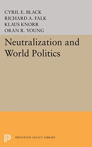 Stock image for Neutralization and World Politics for sale by ThriftBooks-Atlanta