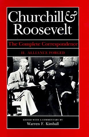 Stock image for Churchill and Roosevelt: The Complete Correspondence (3 Volumes) for sale by Half Price Books Inc.
