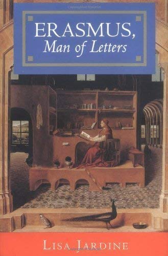 Beispielbild fr Erasmus, Man of Letters : The Construction of Charisma in Print zum Verkauf von Better World Books
